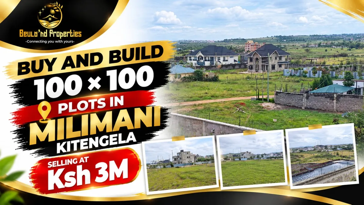 Buy and build 100 by 100 plots in Milimani, Kitengela, selling at Ksh 3M